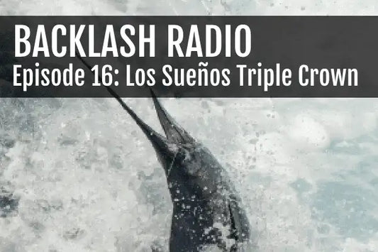 Backlash Radio – Episode 16: Los Sueños Triple Crown Leg 1