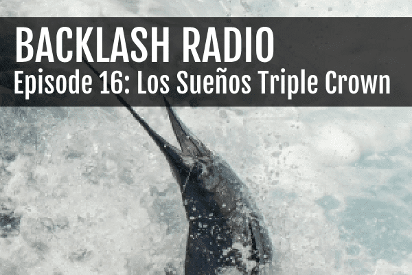 Backlash Radio Episode 16 Los Suenos